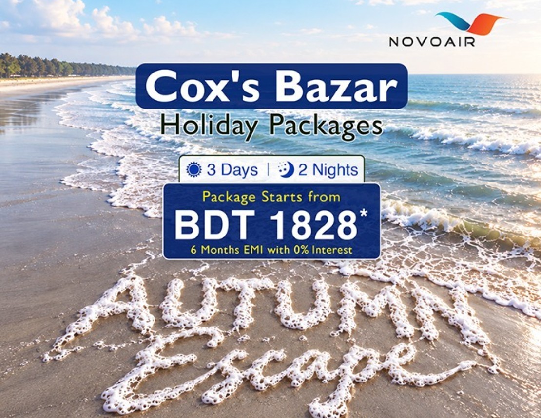 NOVOAIR offers Cox's Bazar package on Tk 1,828 monthly installments