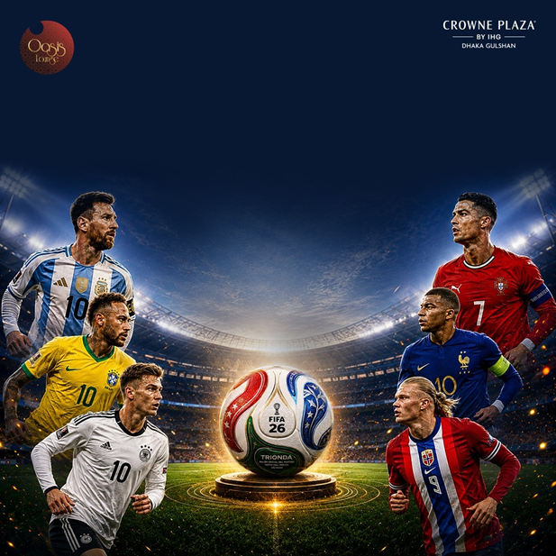 Crowne Plaza Dhaka Gulshan launches “FIFA Nights at Oasis” for World Cup 2026